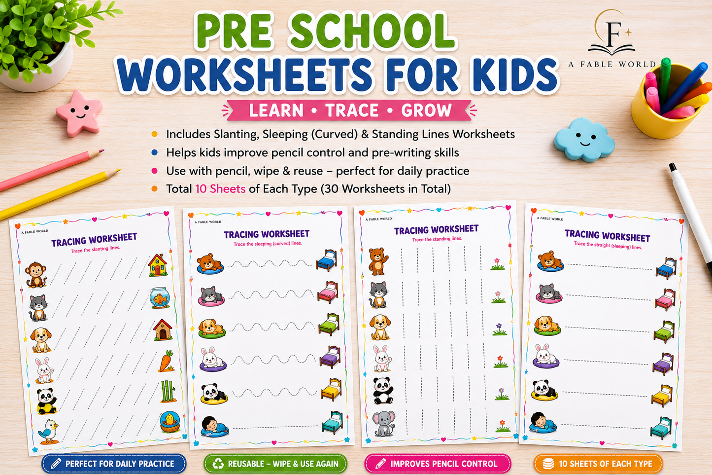 Preschool Tracing Worksheets for Kids | 40 Reusable Pre-Writing Practice Sheets | Slanting, Sleeping & Standing Lines | Ages 2–5 | A Fable World